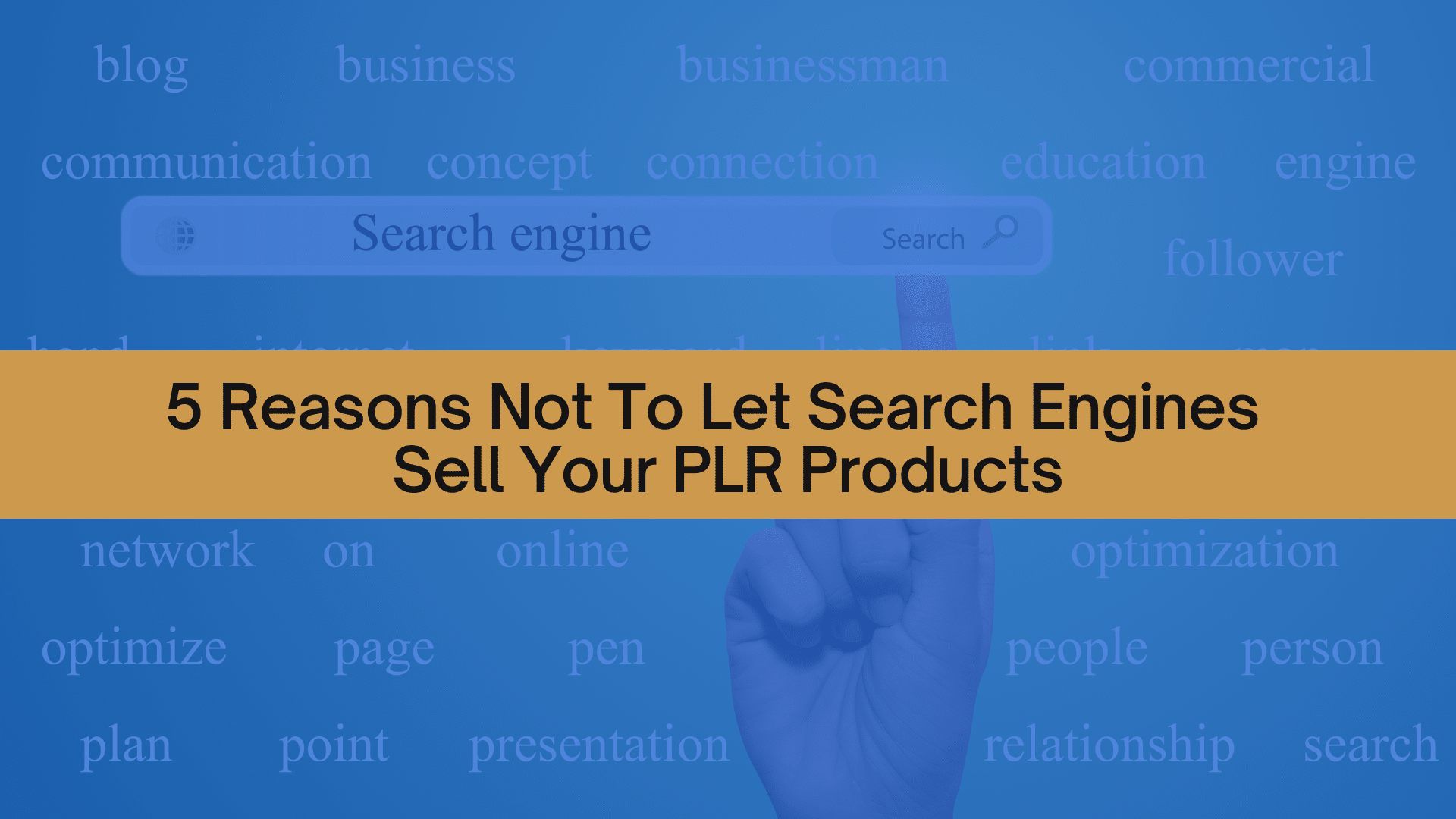 PLRVD 5 reasons not to let search engines sell your PLR