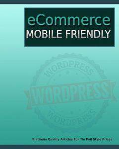 WordPress eCommerce Mobile Friendly Site articles flat image